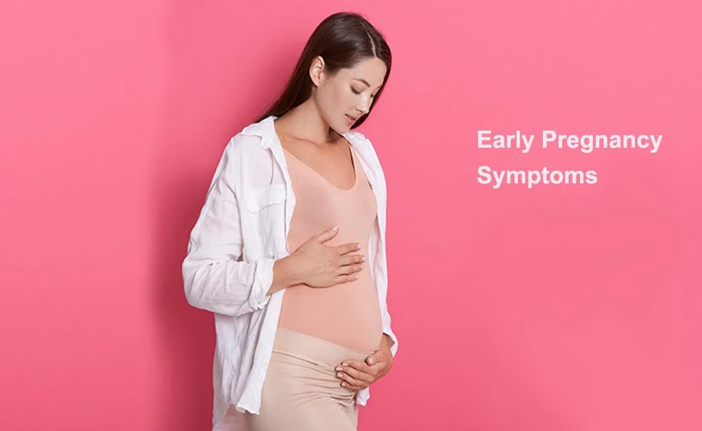 Early Pregnancy Symptoms and Signs