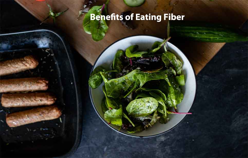 Benefits of Eating Fiber